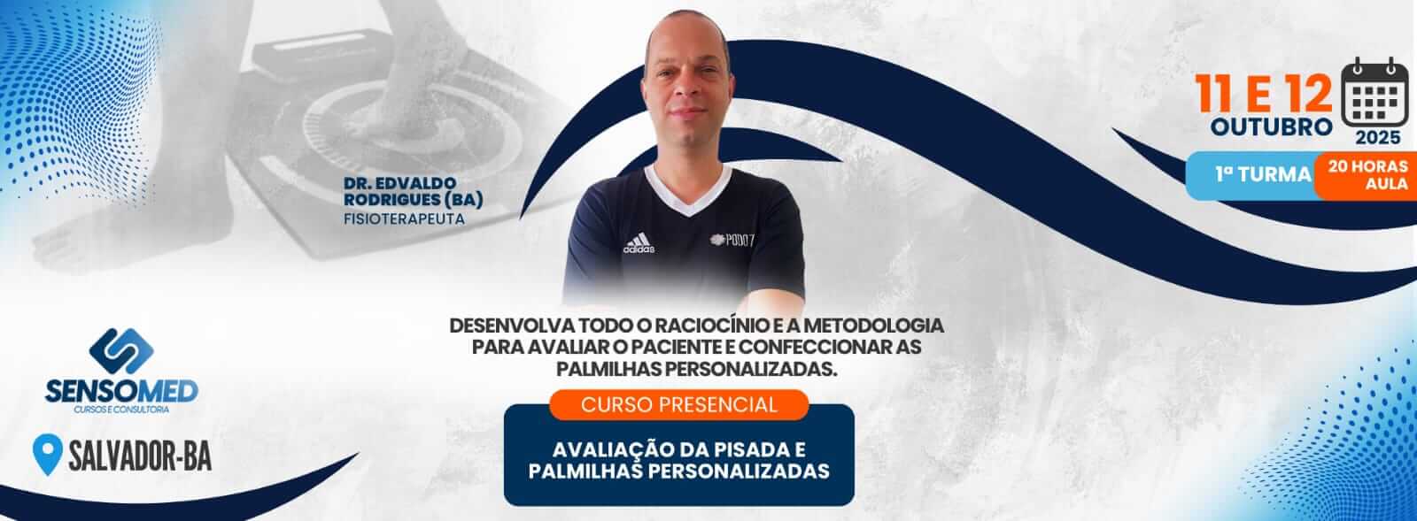 Home 6 curso-avaliacao-das-pisadas-sensomed-salvador (1)