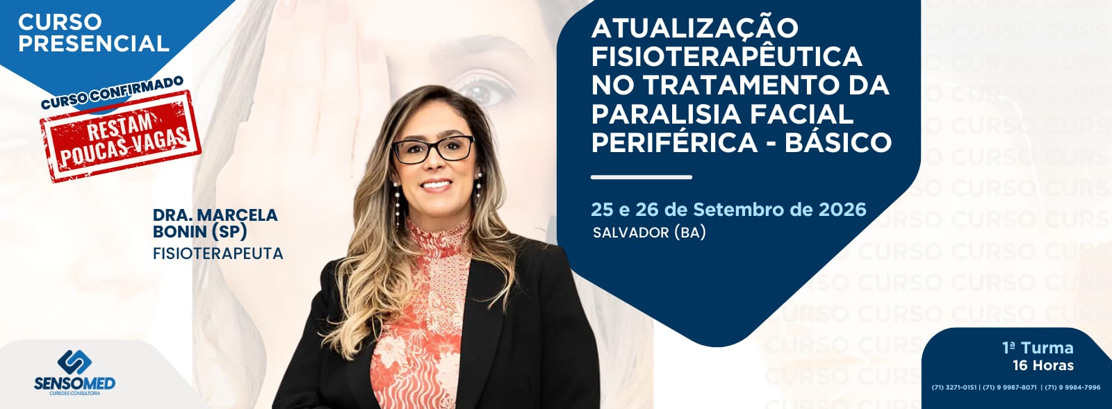 Atualização Fisioterapêutica no Tratamento da Paralisia Facial Periférica