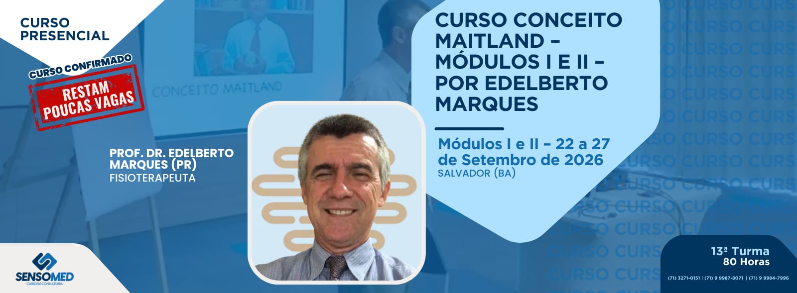 Curso Conceito Maitland – Módulos I e II – Por Edelberto Marques-ok